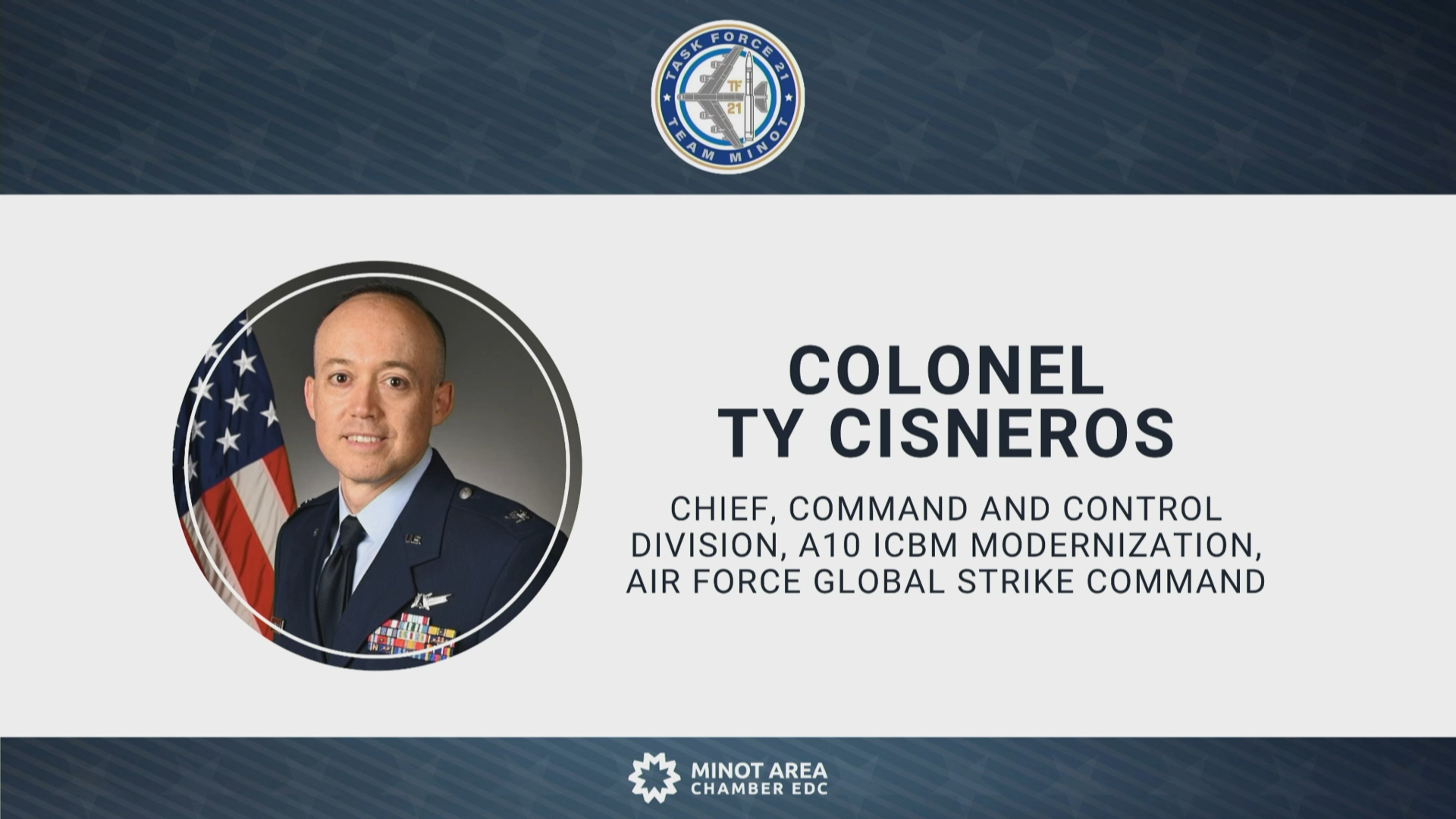 Watch Colonel Ty Cisneros on the Sentinel Program | Task Force 21 ND Nuclear Symposium | Minot, ND